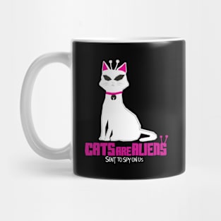 Cats are aliens! Mug